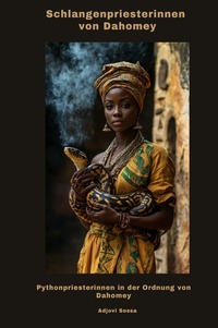 Schlangenpriesterinnen von Dahomey