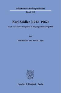 Karl Zeidler (1923–1962).