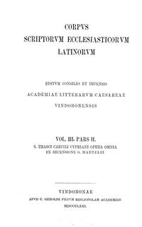 Sancti Thasci Caecili Cypriani opera omnia pars II