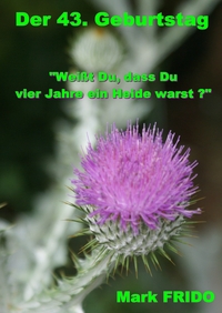 Der 43. Geburtstag