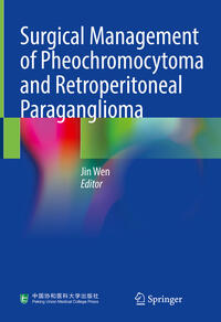 Vorderes Coverbild Surgical Management of Pheochromocytoma and Retroperitoneal Paraganglioma