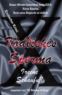Tödliches Sperma (Erotischer Krimi)