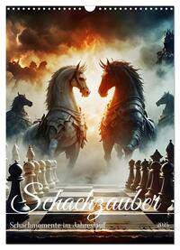Schachzauber (Wandkalender 2025 DIN A3 hoch), CALVENDO Monatskalender