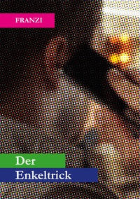 Der Enkeltrick