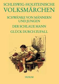 Schleswig-Holsteinische Volksmärchen