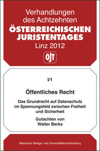 Öffentliches Recht Das Grundrecht auf Datenschutz im Spannungsfeld zwischen Freiheit und Sicherheit