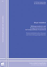 Bildungsstandards und Kompetenzorientierung im Fachpraktikum Französisch
