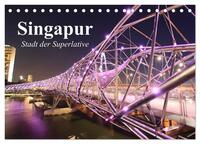 Singapur. Stadt der Superlative (Tischkalender 2025 DIN A5 quer), CALVENDO Monatskalender
