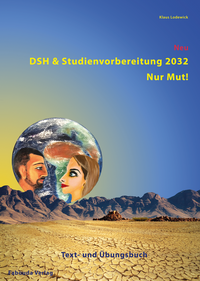 DSH- und Studienvorbereitung 2032 – Nur Mut (Neu) / DSH & Studienvorbereitung 2032 – Nur Mut!