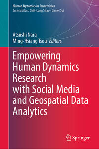 Empowering Human Dynamics Research with Social Media and Geospatial Data Analytics