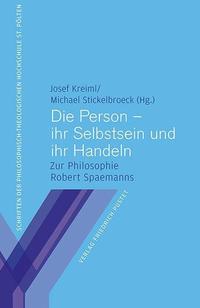 Die Person – ihr Selbstsein und ihr Handeln