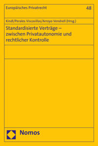 Vorderes Coverbild Standardisierte Verträge - zwischen Privatautonomie und rechtlicher Kontrolle