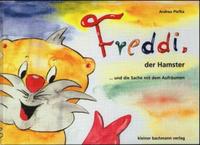 Freddi der Hamster... und die Sache mit dem Aufräumen
