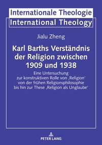 Vorderes Coverbild Karl Barths Verständnis der Religion zwischen 1909 und 1938