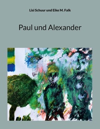 Vorderes Coverbild Paul und Alexander