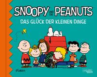 Snoopy und die Peanuts 0: Snoopy und die Peanuts - Das Glück der kleinen Dinge