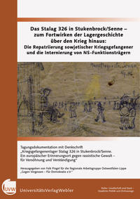 Das Stalag 326 in Stukenbrock/Senne – zum Fortwirken der Lagergeschichte über den Krieg hinaus