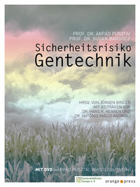 Sicherheitsrisiko Gentechnik