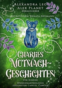Charlies Mutmach-Geschichten