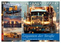 Giganten der Straße (Tischkalender 2026 DIN A5 quer), CALVENDO Monatskalender