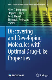 Discovering and Developing Molecules with Optimal Drug-Like Properties