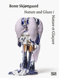 Vorderes Coverbild Bente Skjøttgaard: Nature and Glaze/Nature et Glaçure