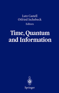 Time, Quantum and Information