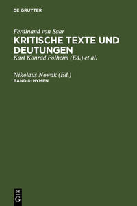 Ferdinand von Saar: Kritische Texte und Deutungen / Hymen