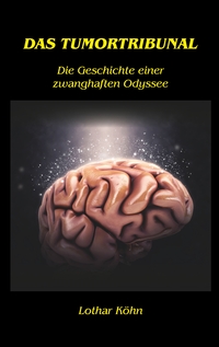 Vorderes Coverbild Das Tumortribunal