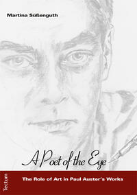 "A Poet of the Eye" - The Role of Art in Paul Auster’s Works