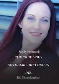 Vorderes Coverbild THE TRUE YOU - ENTDECKE DICH NEU IN DIR