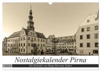 Nostalgiekalender Pirna (Wandkalender 2025 DIN A3 quer), CALVENDO Monatskalender