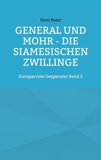General und Mohr - Die siamesischen Zwillinge