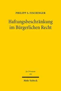 Haftungsbeschränkung im Bürgerlichen Recht