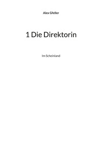 1 Die Direktorin