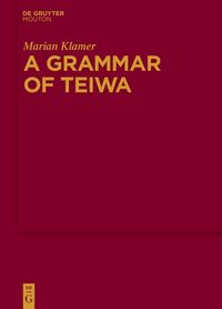A Grammar of Teiwa