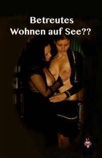 Betreutes Wohnen auf See???