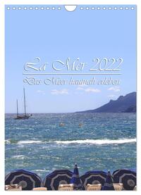 La Mer 2025 - Das Meer hautnah erleben (Wandkalender 2025 DIN A4 hoch), CALVENDO Monatskalender