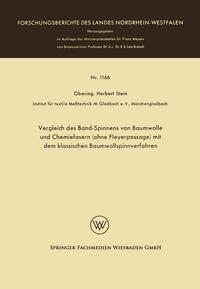 Vergleich des Band-Spinnens von Baumwolle und Chemiefasern (ohne Fleyerpassage) mit dem klassischen Baumwollspinnverfahren