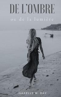 Vorderes Coverbild De l'ombre ou de la lumière