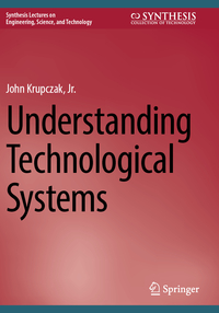 Understanding Technological Systems