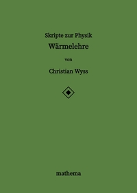 Skripte zur Physik - Wärmelehre