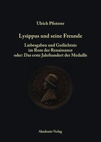 Lysippus und seine Freunde