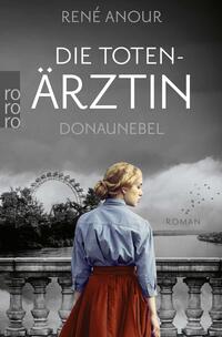 Vorderes Coverbild Die Totenärztin: Donaunebel