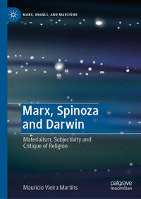 Marx, Spinoza and Darwin