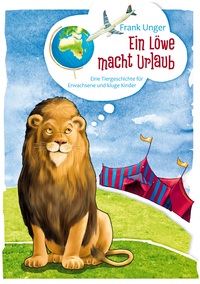 Ein Löwe macht Urlaub