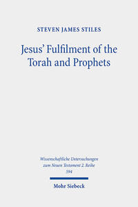 Jesus' Fulfilment of the Torah and Prophets