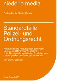 Standardfälle Polizei- und Ordnungsrecht 2023