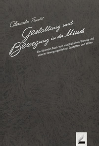 Gestaltung und Bewegung in der Musik