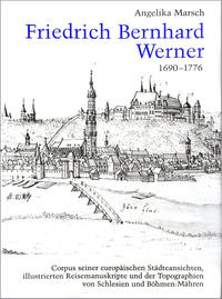 Friedrich Bernhard Werner 1690-1776
